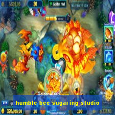 humble bee sugaring studio